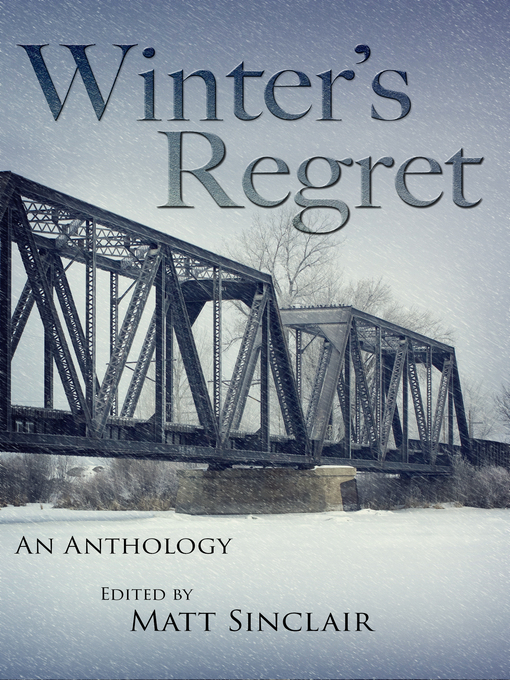 Title details for Winter's Regret by Matt Sinclair - Wait list
